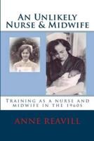 An Unlikely Nurse & Midwife