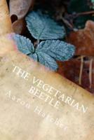 The Vegetarian Beetle