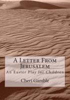 A Letter From Jerusalem