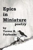Epics in Miniature