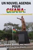 Un Nouvel Agenda Pour Ghana