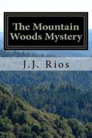 The Mountain Woods Mystery