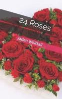 24 Roses