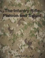The Infantry Rifle Platoon and Squad