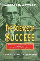 Wallace D. Wattles' The Science of Success