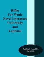 Rifles for Watie Novel Literature Unit Study and Lapbook