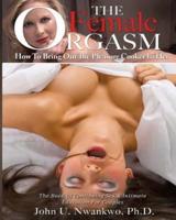 The Female Orgasm Vol. 1