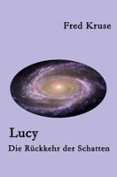 Lucy - Die Rückkehr Der Schatten (Band 6)