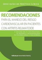 Recomendaciones Para El Manejo Del Riesgo Cardiovascular En Pacientes Con Artritis Reumatoide