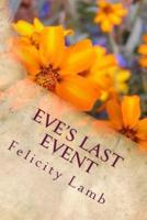 Eve's Last Event