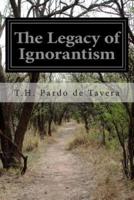 The Legacy of Ignorantism