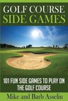 Golf Course Side Games