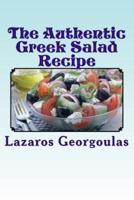 The Authentic Greek Salad Recipe