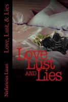 Love, Lust, and Lies