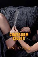Chatroom Killer