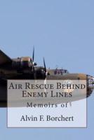 Air Rescue Behind Enemy Lines