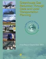 Greenhouse Gas Reduction Through State and Local Transportation Planning