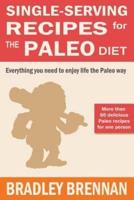 Single-Serving Recipes For The Paleo Diet