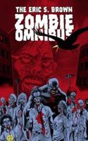 The Eric S. Brown Zombie Omnibus