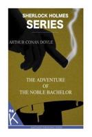 The Adventure of the Noble Bachelor
