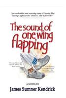 The Sound of One Wing Flapping