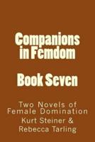 Companions in Femdom - Book Seven