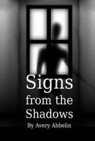 Signs from the Shadows