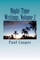 Night-Time Writings, Volume 2
