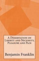 A Dissertation on Liberty and Necessity, Pleasure and Pain