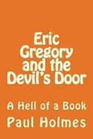 Eric Gregory and the Devil's Door