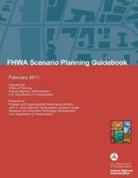 Fhwa Scenario Planning Guidebook