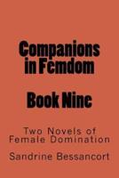 Companions in Femdom - Book Nine