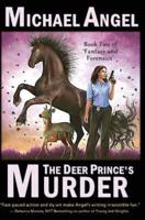 The Deer Prince's Murder