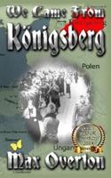 We Came from Konigsberg