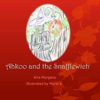 Ahkoo and the Snafflewich