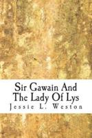 Sir Gawain And The Lady Of Lys