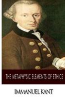 The Metaphysic Elements of Ethics
