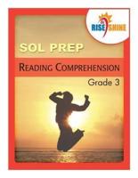 Rise & Shine SOL Prep Grade 3 Reading Comprehension