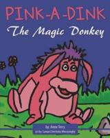 Pink-A-Dink The Magic Donkey