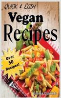 Quick & Easy Vegan Recipes