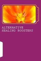 Alternative Healing Boosters