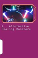 Alternative Healing Boosters