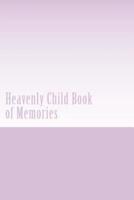Heavenly Child Book of Memories