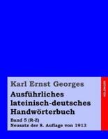 Ausfuhrliches Lateinisch-Deutsches Handworterbuch