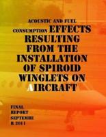 Acoustic and Fuel Consumption Effects Resulting from the Installation of Spiroid Winglets on Aircraft