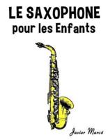 Le Saxophone Pour Les Enfants