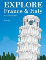 Explore France & Italy