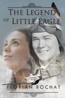 The Legend of Little Eagle