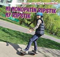 Mi Monopatín Ripstik / My Ripstik