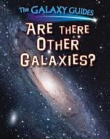 Are There Other Galaxies?